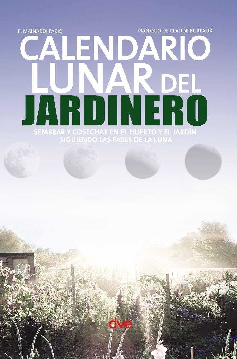 Calendario lunar del jardinero Garden & Plants