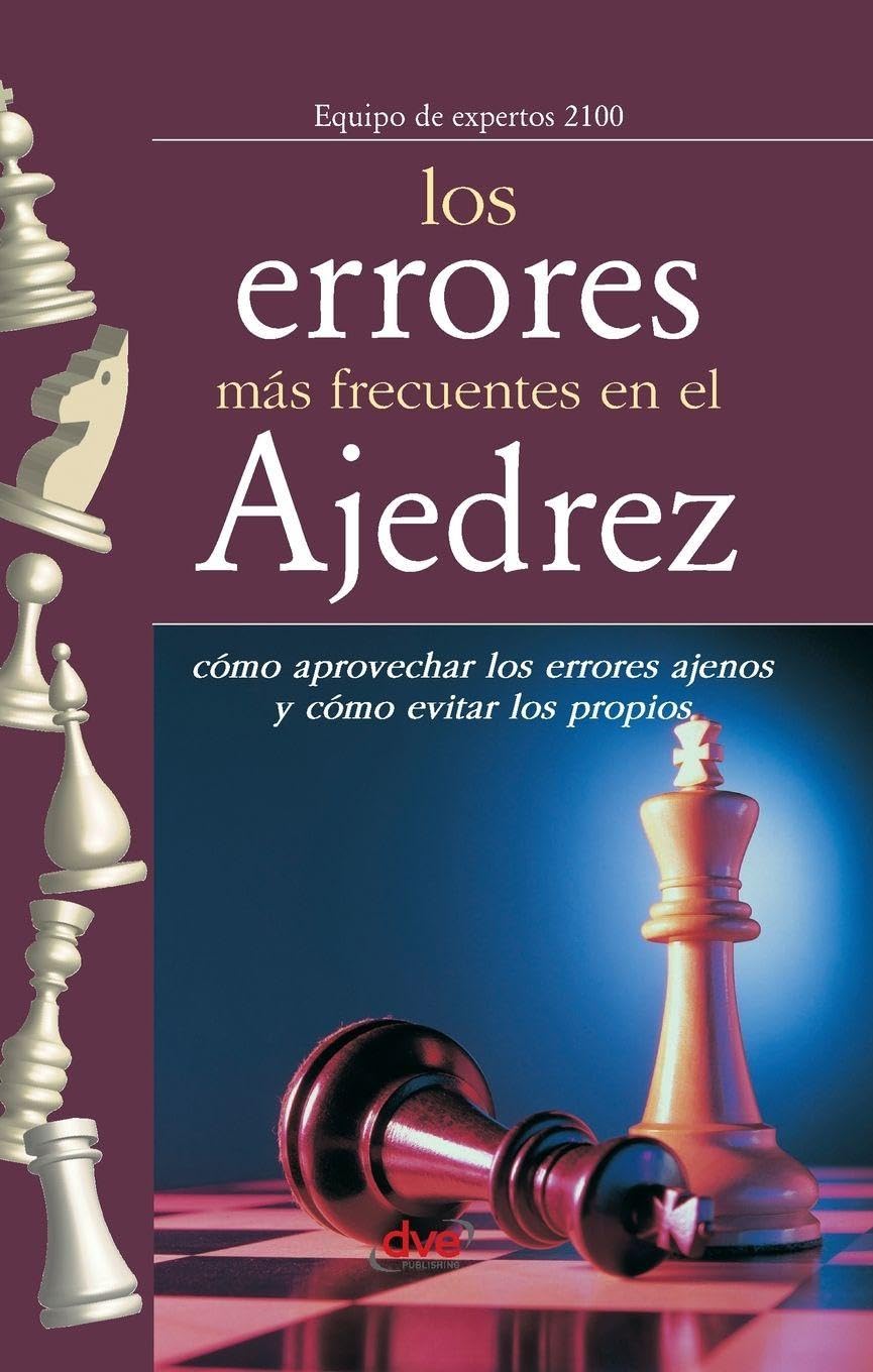 Los errores más frecuentes en el ajedrez Leisure & Fun
