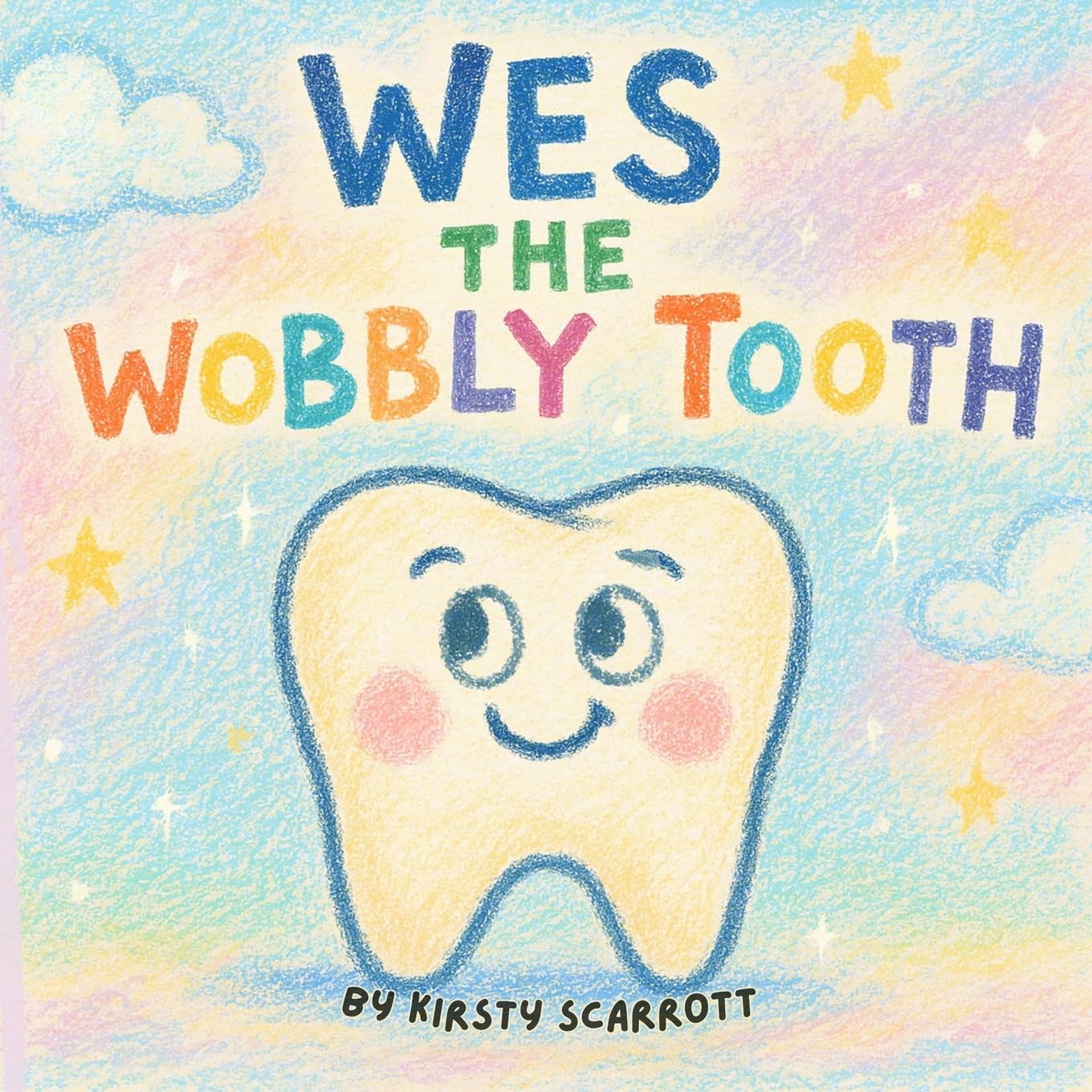 Wes the Wobbly Tooth Non-fiction