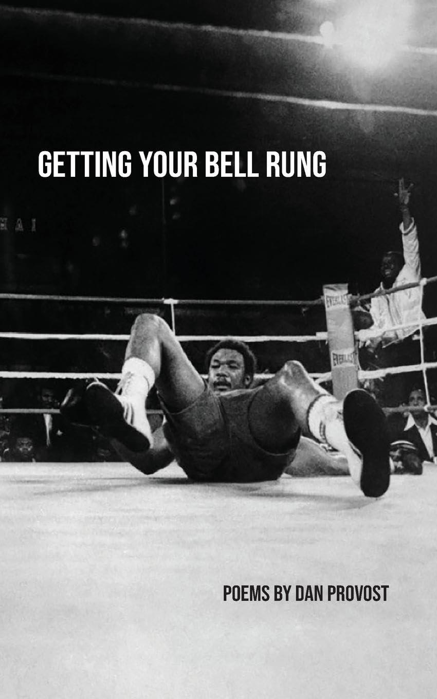 Getting Your Bell Rung Poetry