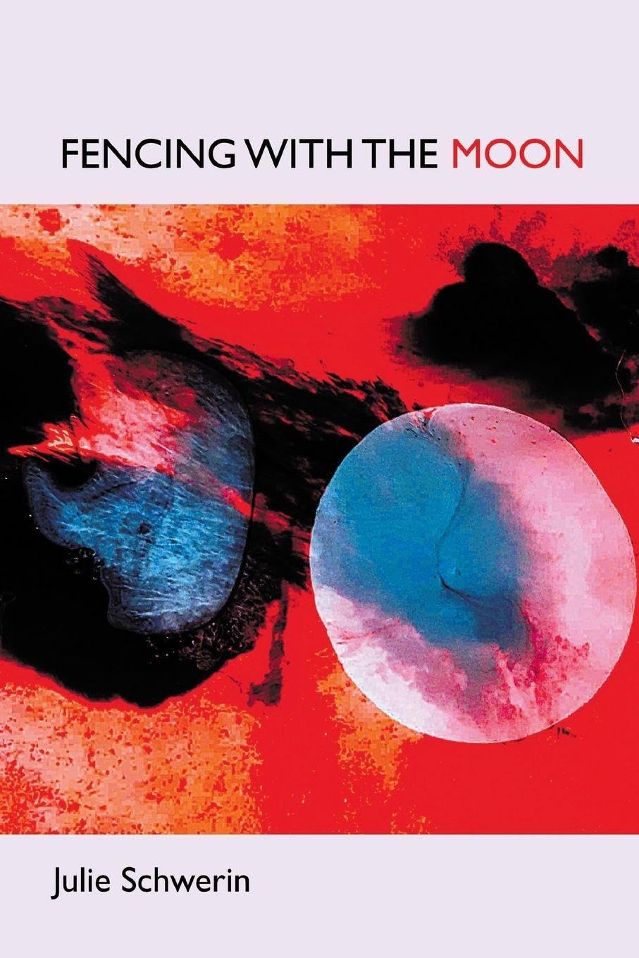 fencing with the moon Poetry