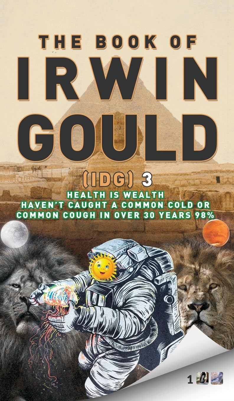 The Book of Irwin Gould (IDG) 3 Memories