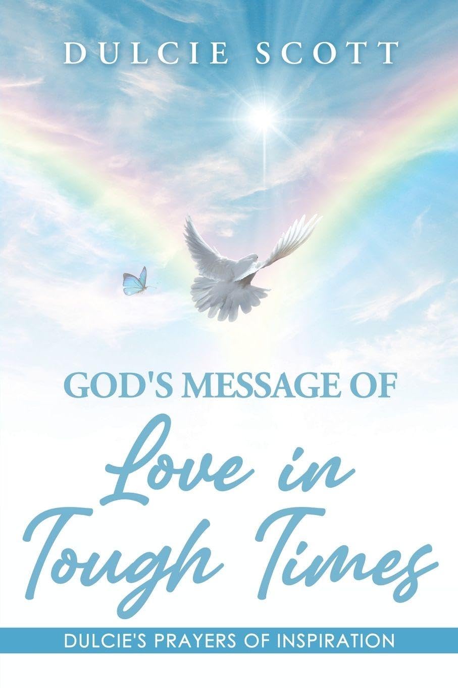God's Message of Love in Tough Times Religion & Esotericism