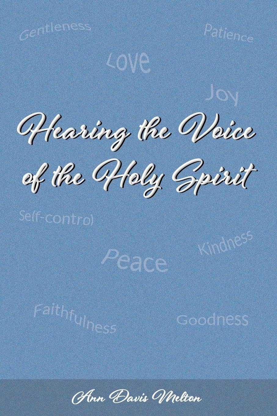 Hearing the Voice of the Holy Spirit Memories