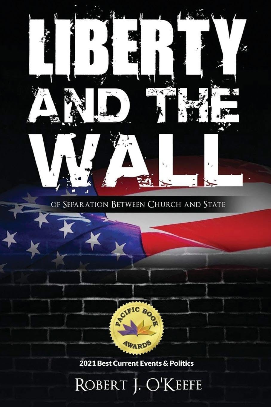 Liberty and the Wall of Separation between Church and State Memories