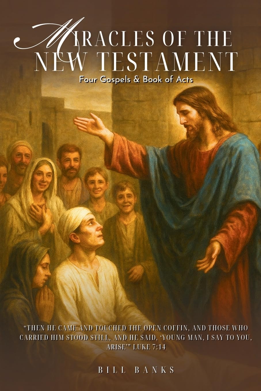 MIRACLES OF THE NEW TESTAMENT Religion & Esotericism
