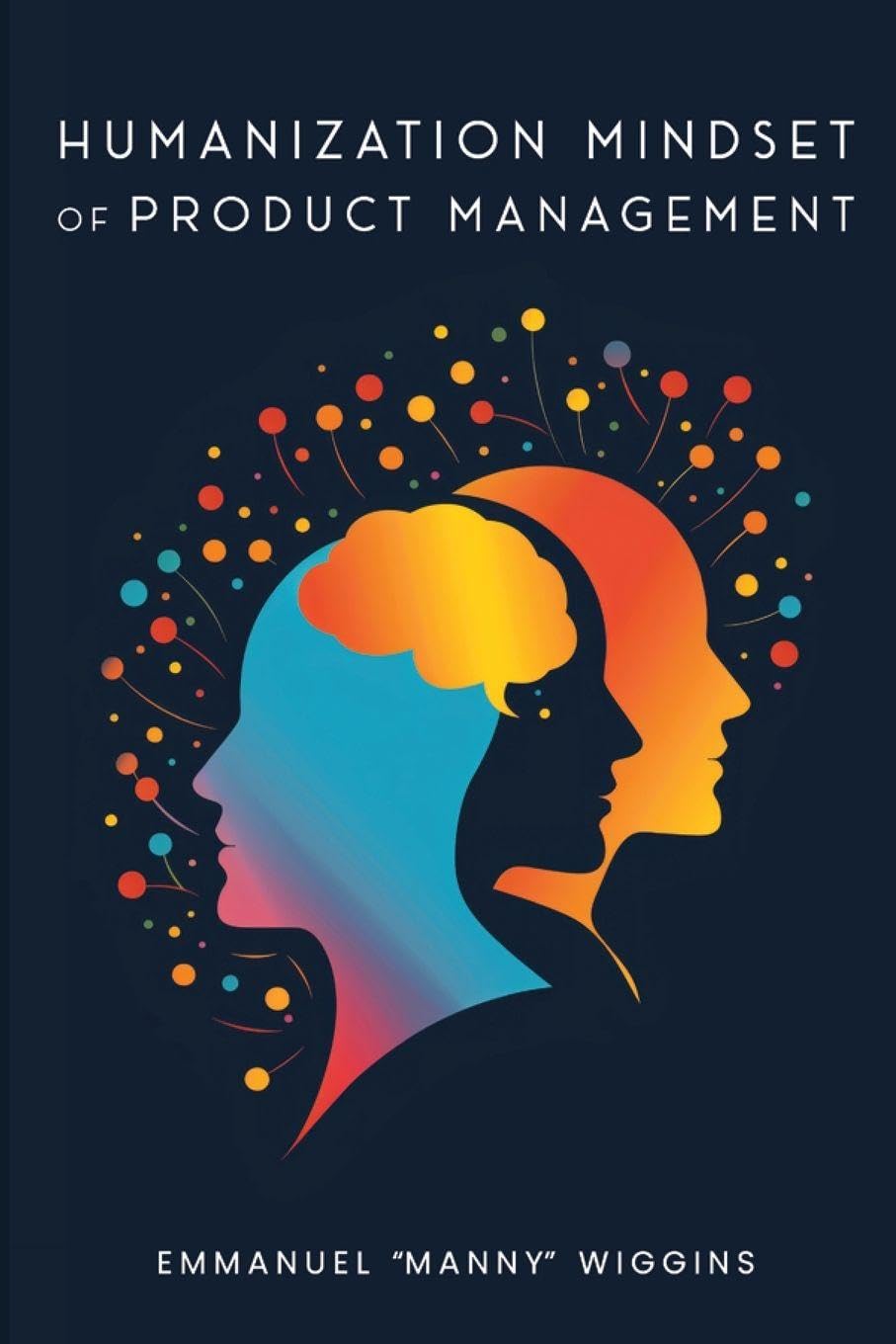 HUMANIZATION MINDSET OF PRODUCT MANAGEMENT Law