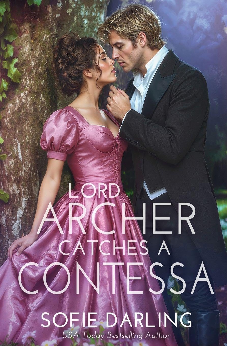 Lord Archer Catches a Contessa (Windermeres in Love, Band 3) Historical Fiction