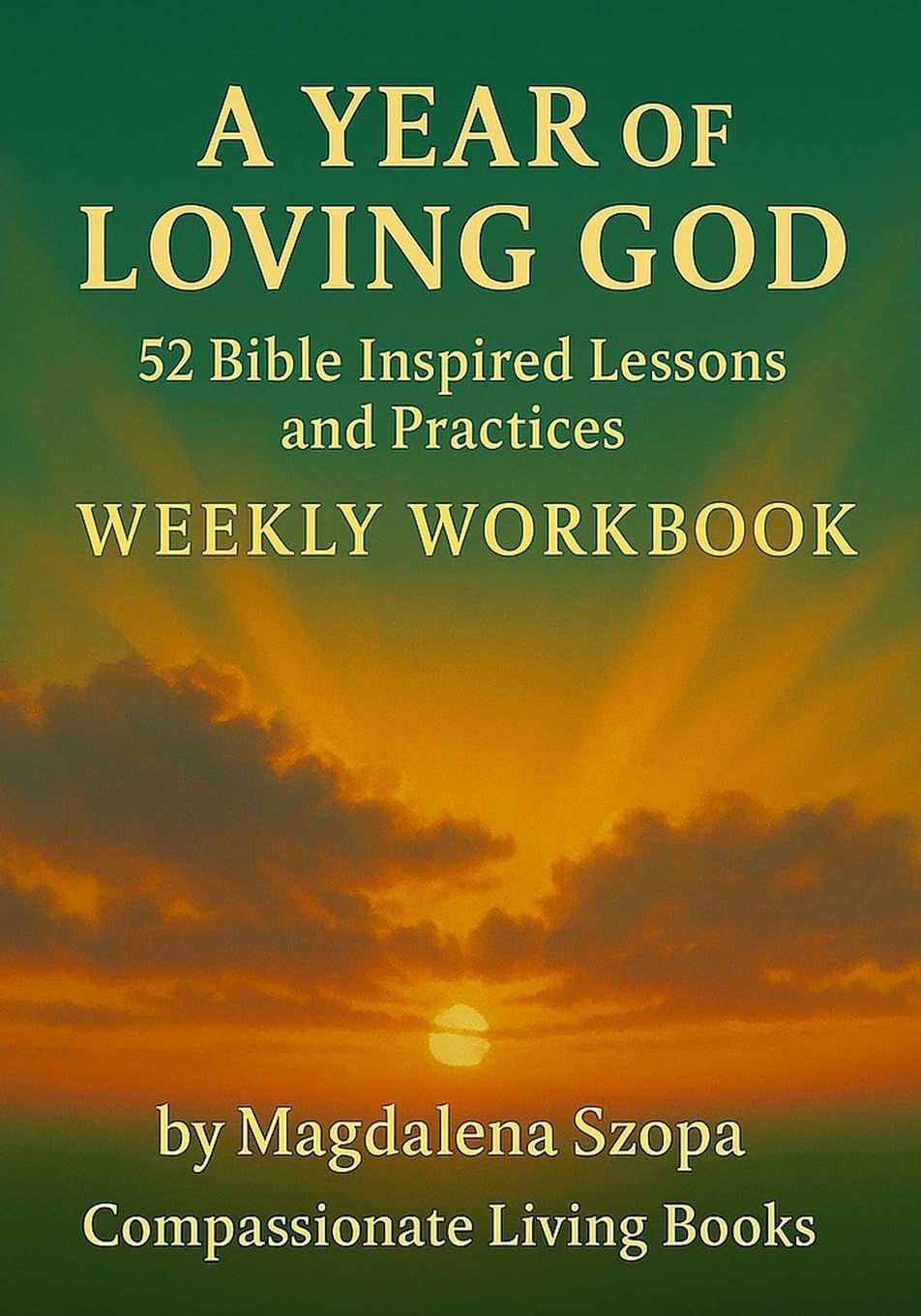A Year of Loving God Books