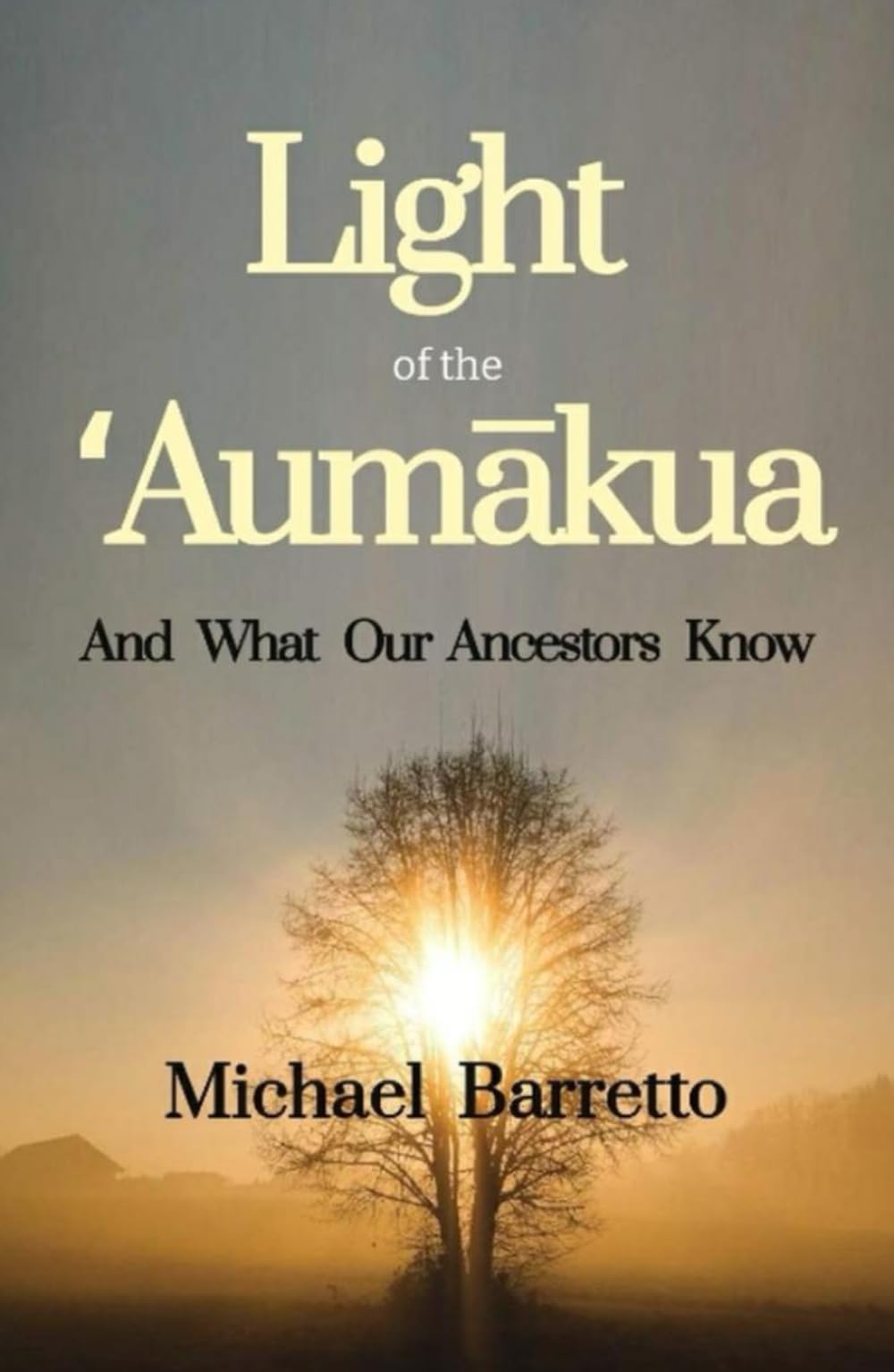 Light of the ¿Aum¿kua Memories