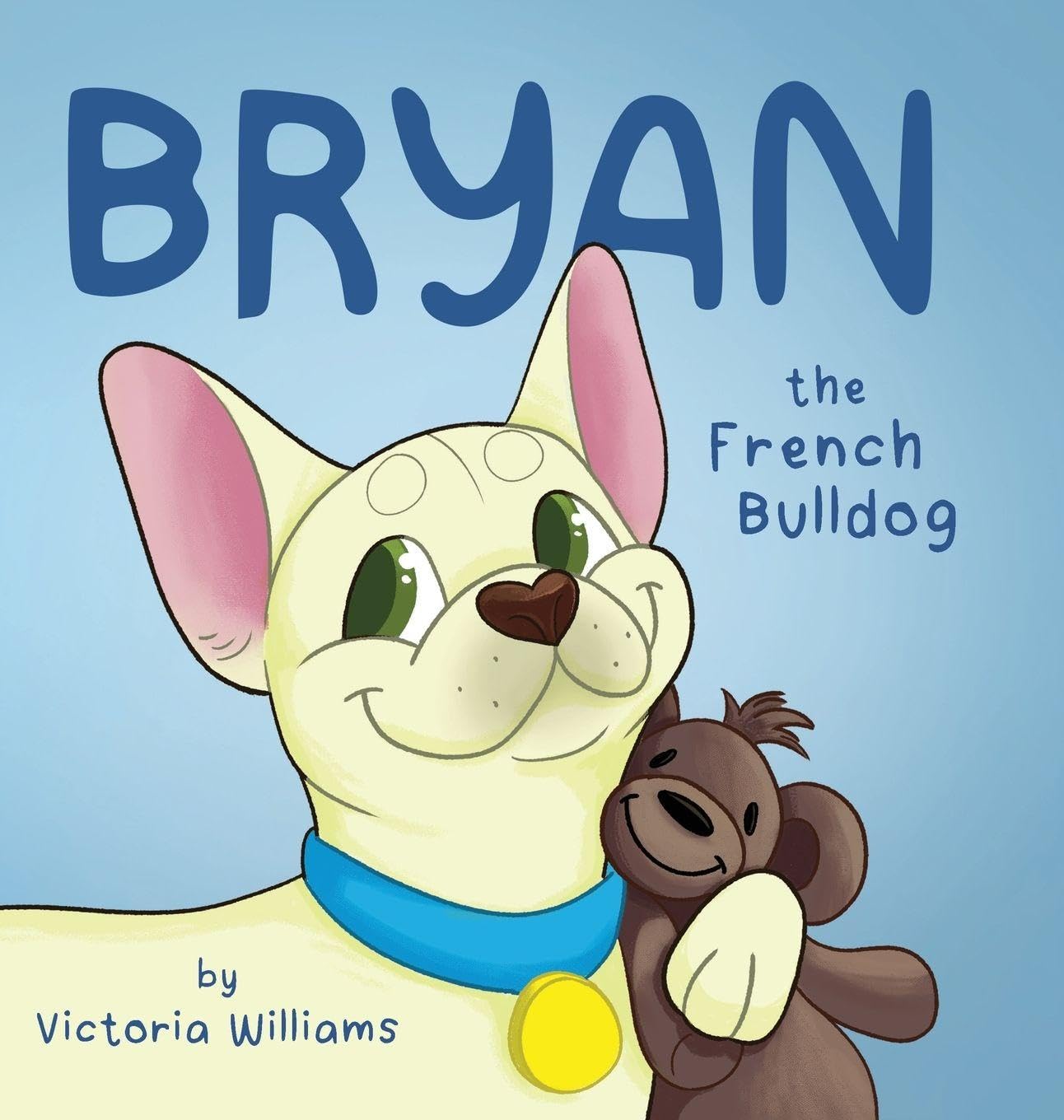 Bryan the French Bulldog Novels & Short Stories
