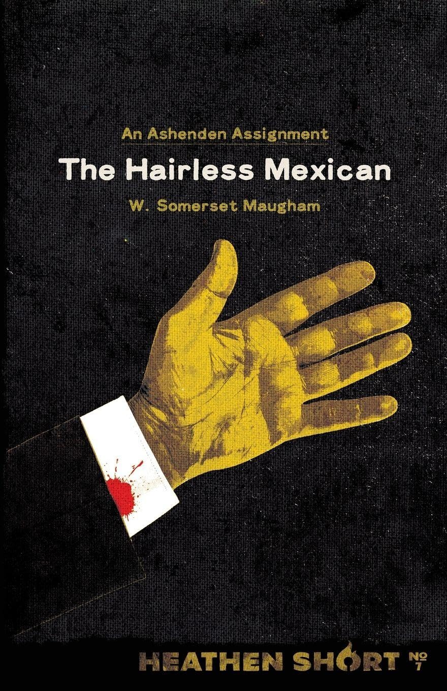 The Hairless Mexican (Heathen Short) Contemporary literature