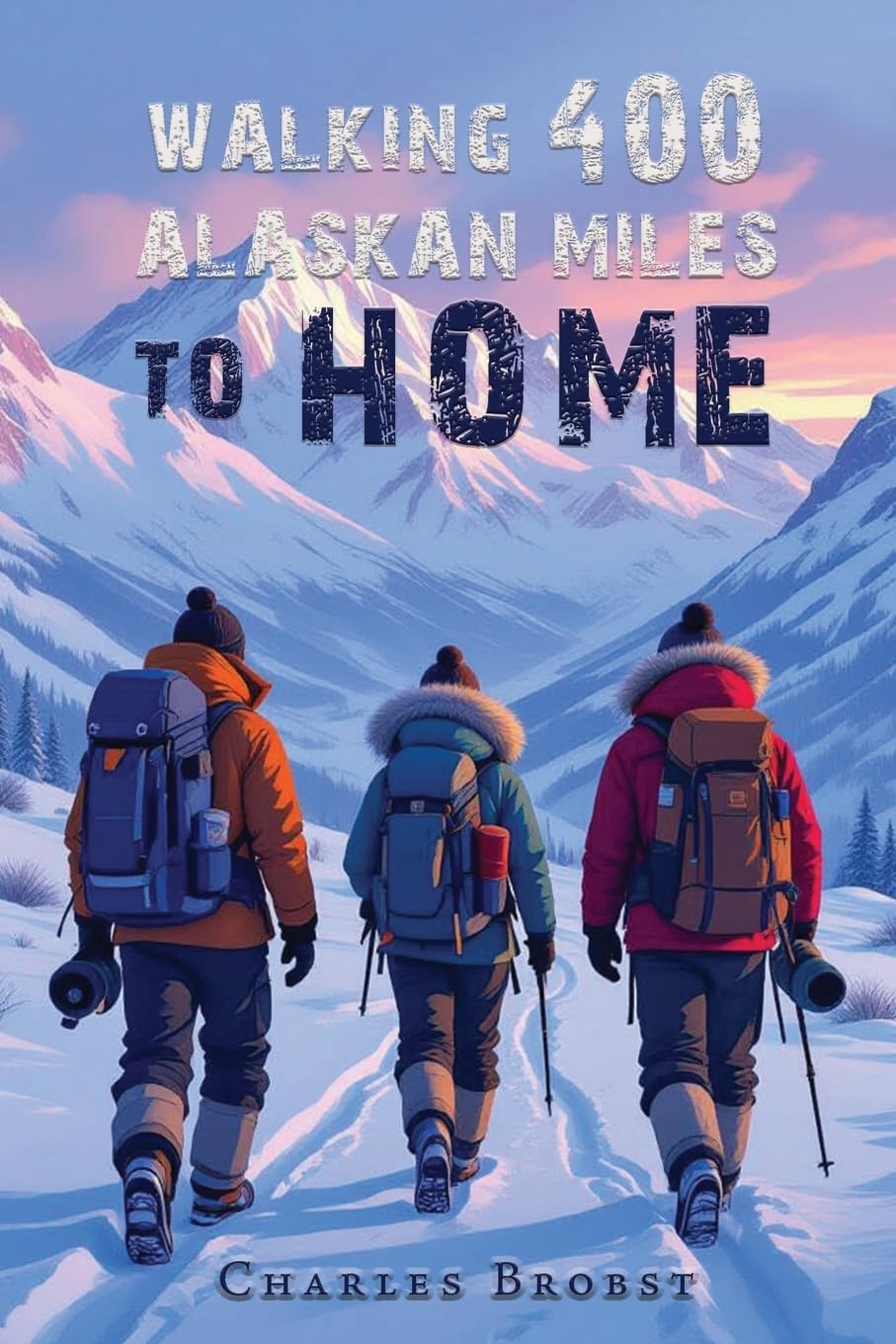Walking 400 Alaskan Miles to Home Action & Adventure