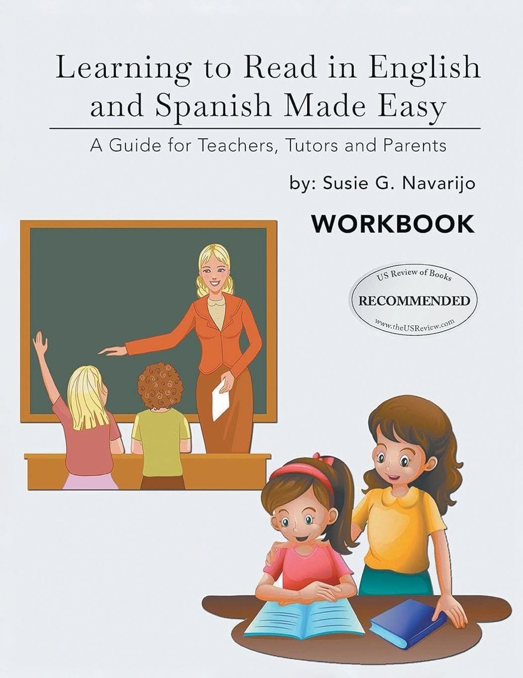 Learning to Read in English and Spanish Made Easy Reading Aloud & Learning to Read