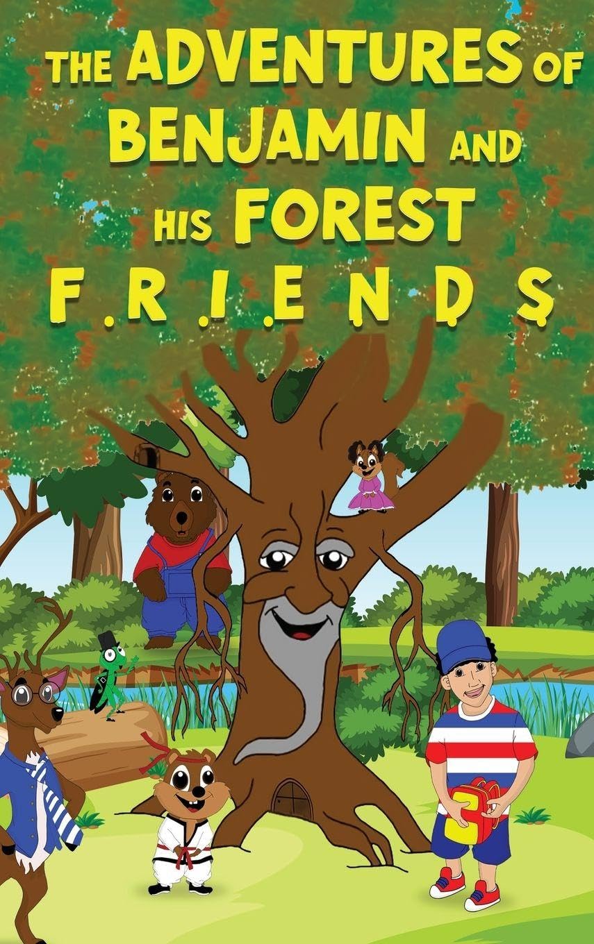 THE ADVENTURES OF BENJAMIN AND HIS FOREST F R I E N D S Contemporary literature