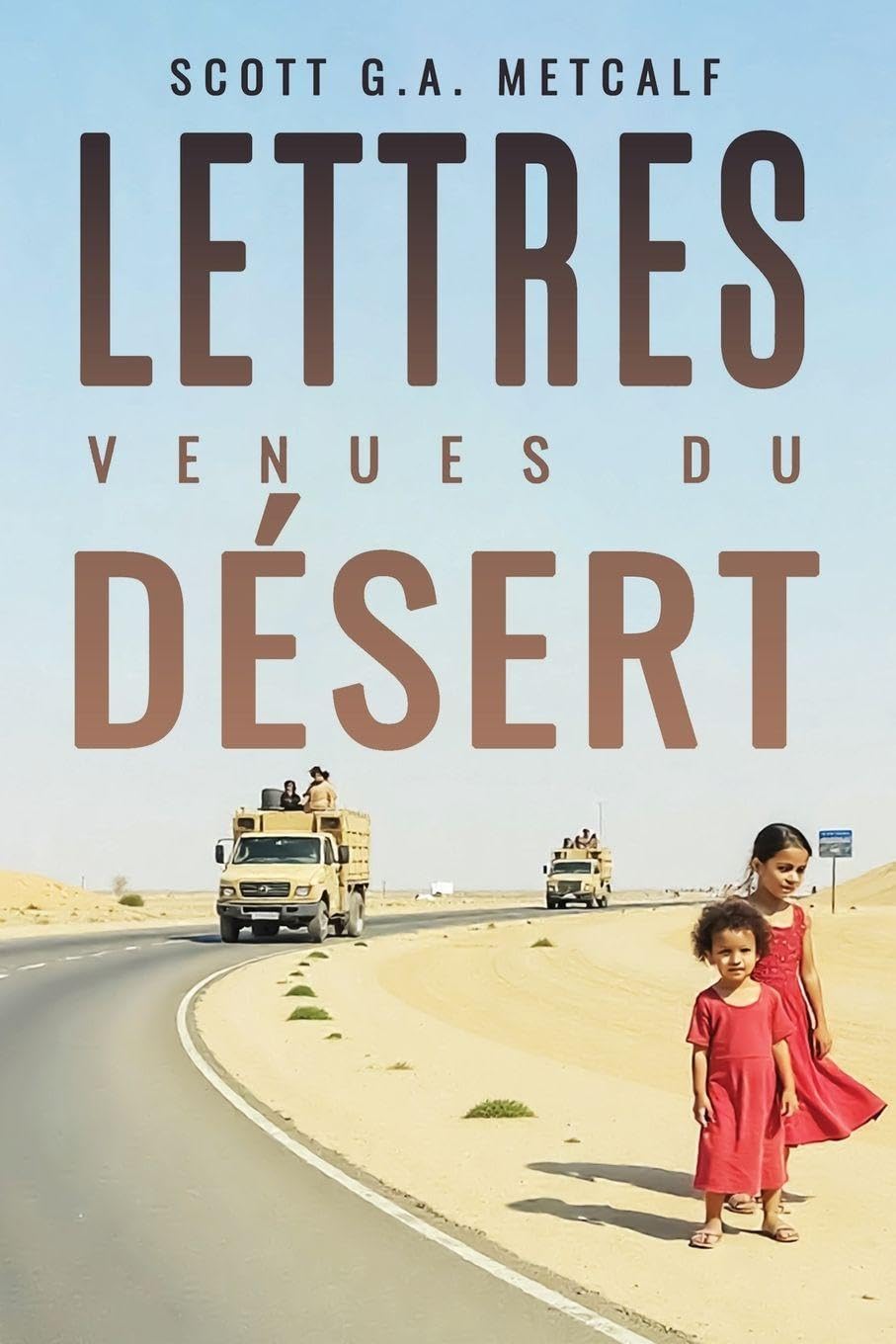 Lettres venues du désert Memories