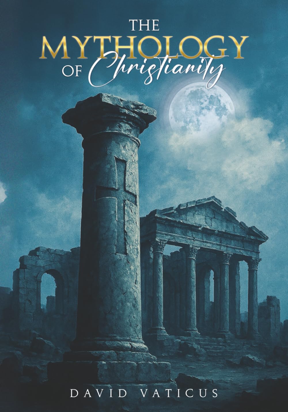 The Mythology of Christianity Philosophy