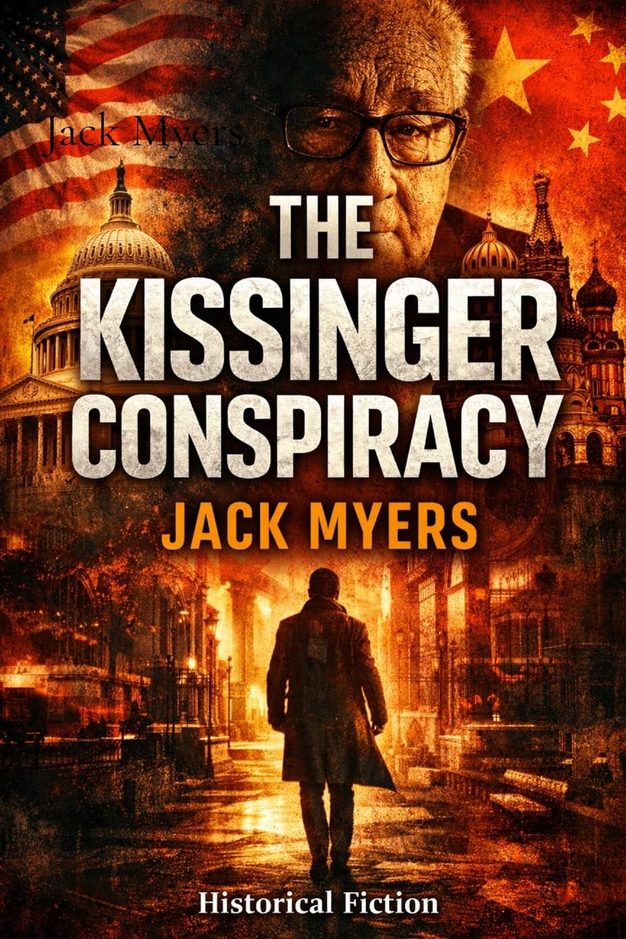 The Kissinger Conspiracy Politics & History