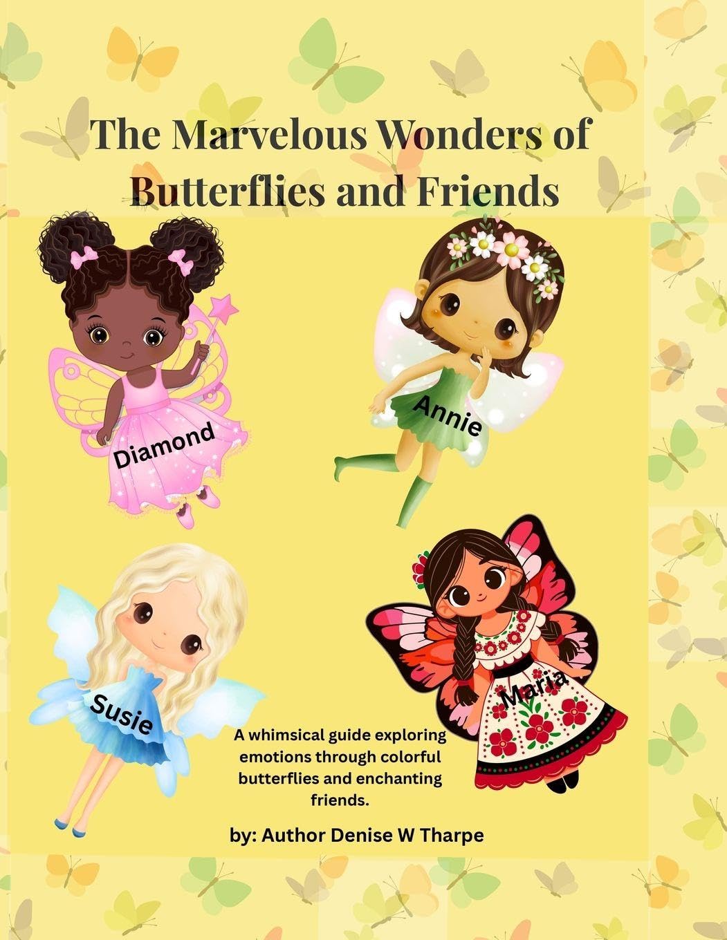 The Marvelous Wonders of  Butterflies & Friends for Kids Novels & Short Stories