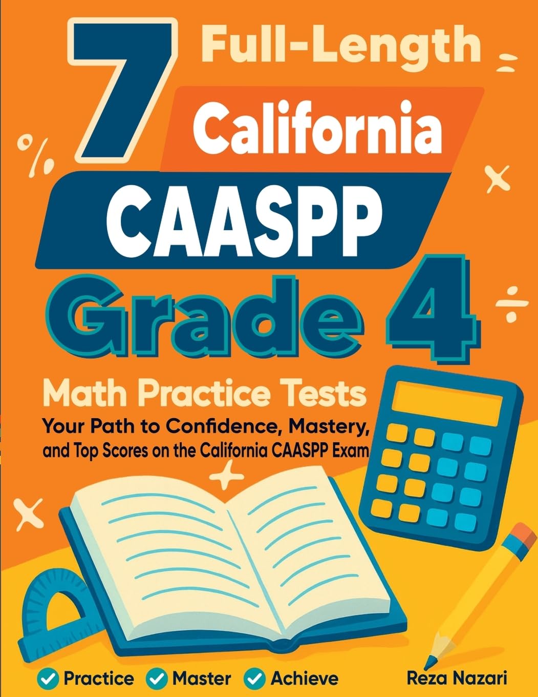 7 Full-Length California CAASPP Grade 4 Math Practice Tests Books