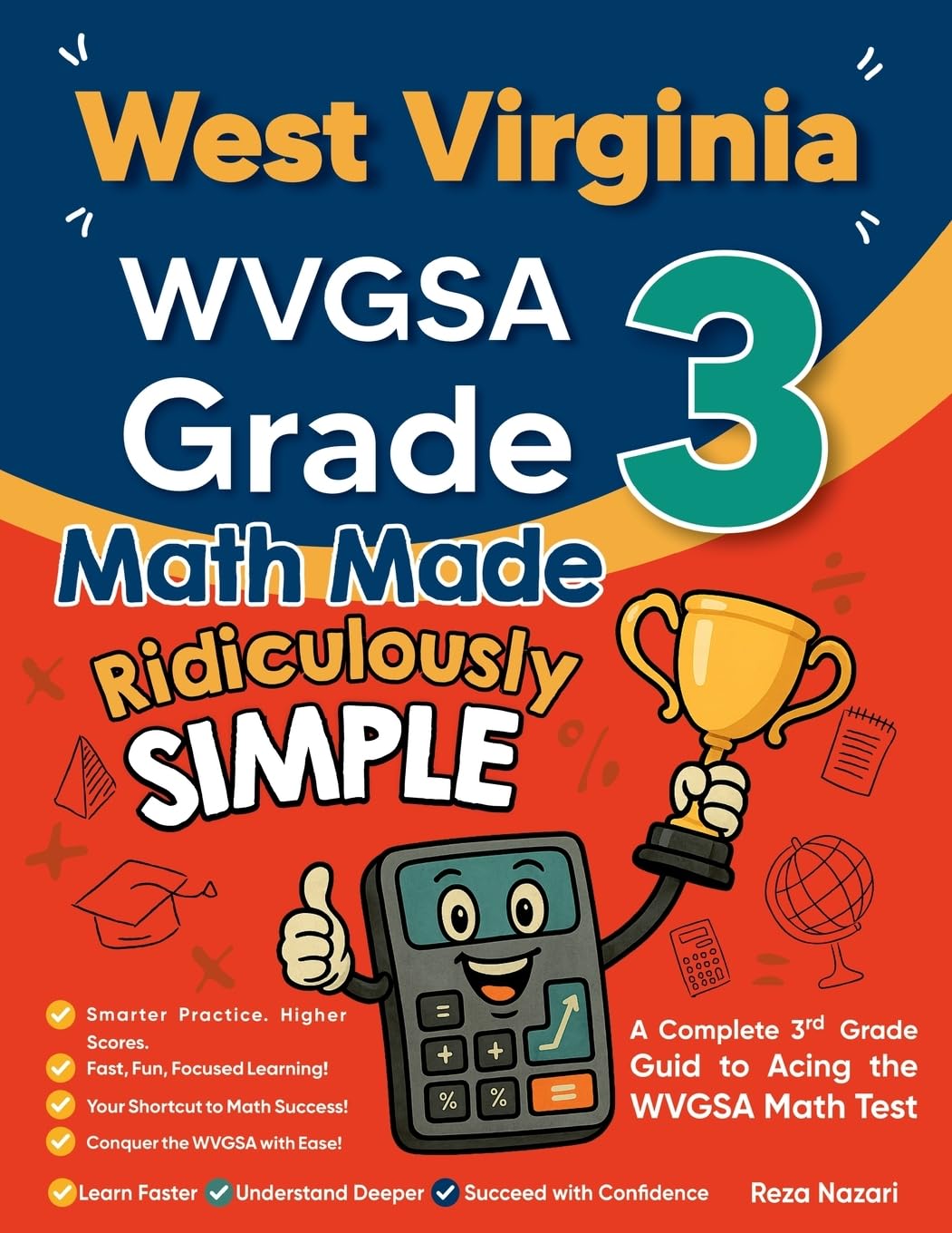 West Virginia WVGSA Grade 3 Math Made Ridiculously Simple Mathematics