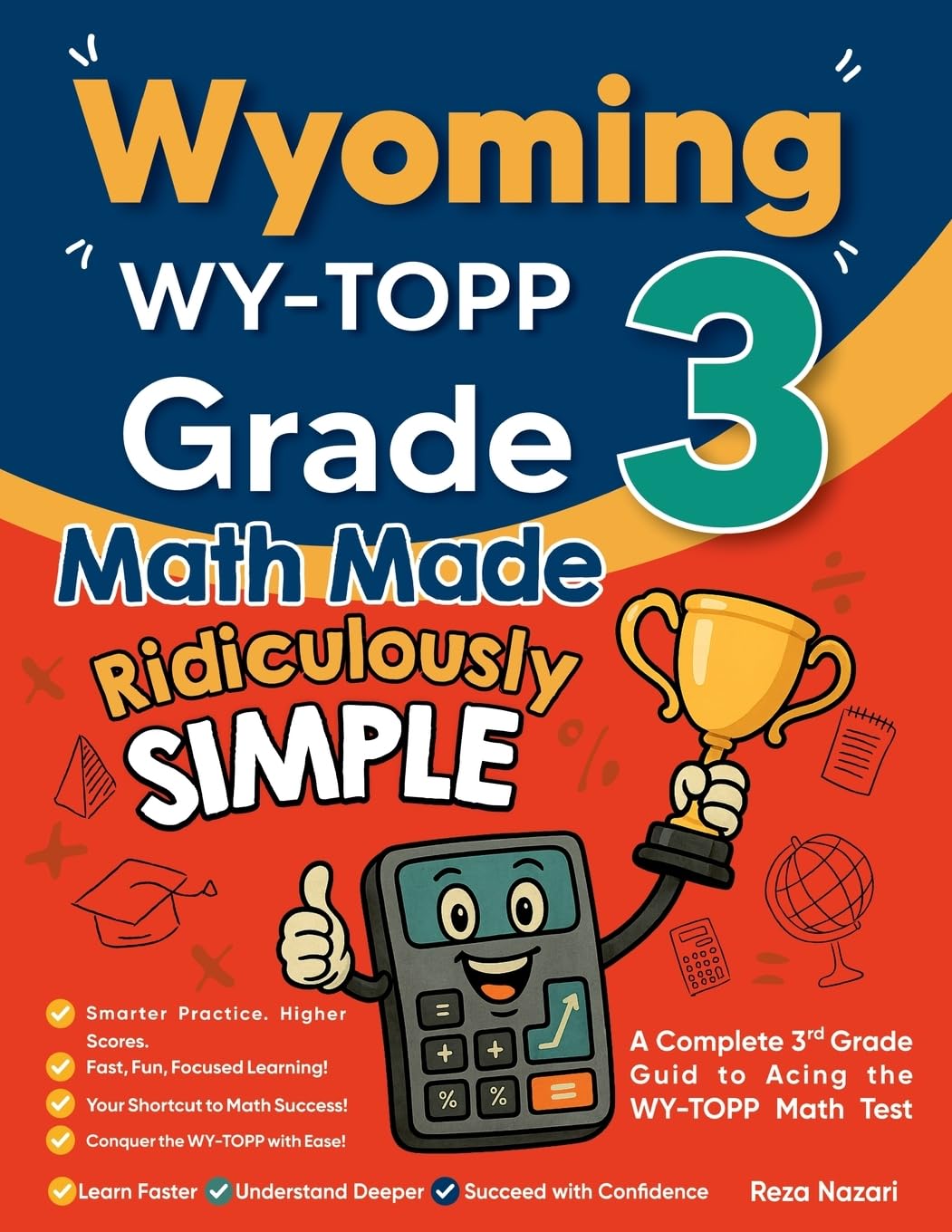 Wyoming WY-TOPP Grade 3 Math Made Ridiculously Simple Non-fiction