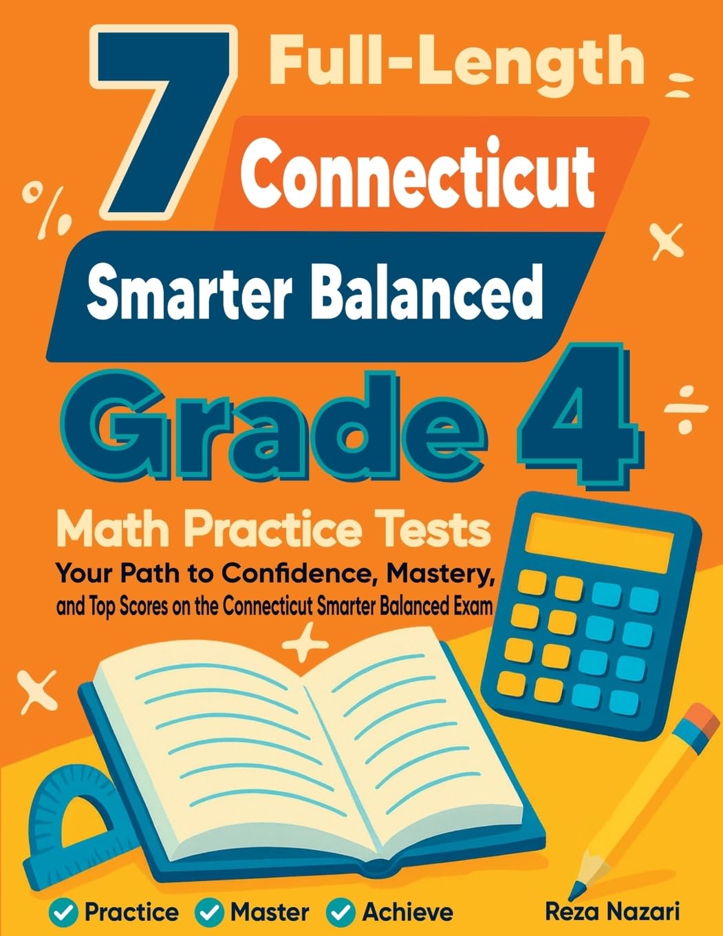 7 Full-Length Connecticut Smarter Balanced Grade 4 Math Practice Tests Books