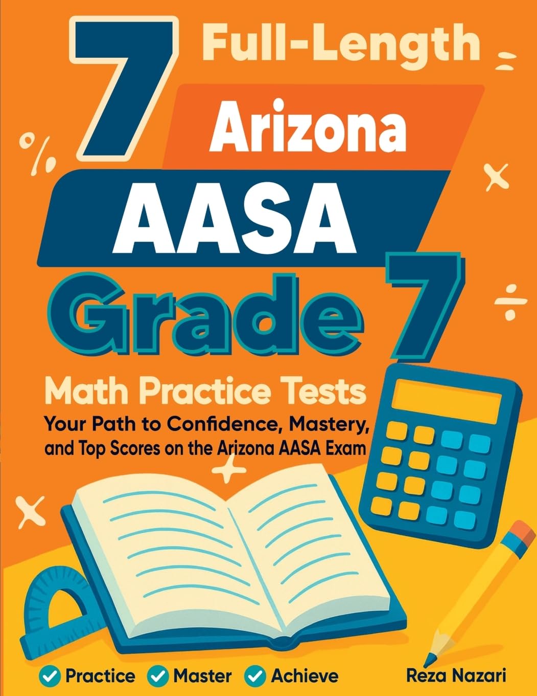 7 Full-Length Arizona AASA Grade 7 Math Practice Tests Books