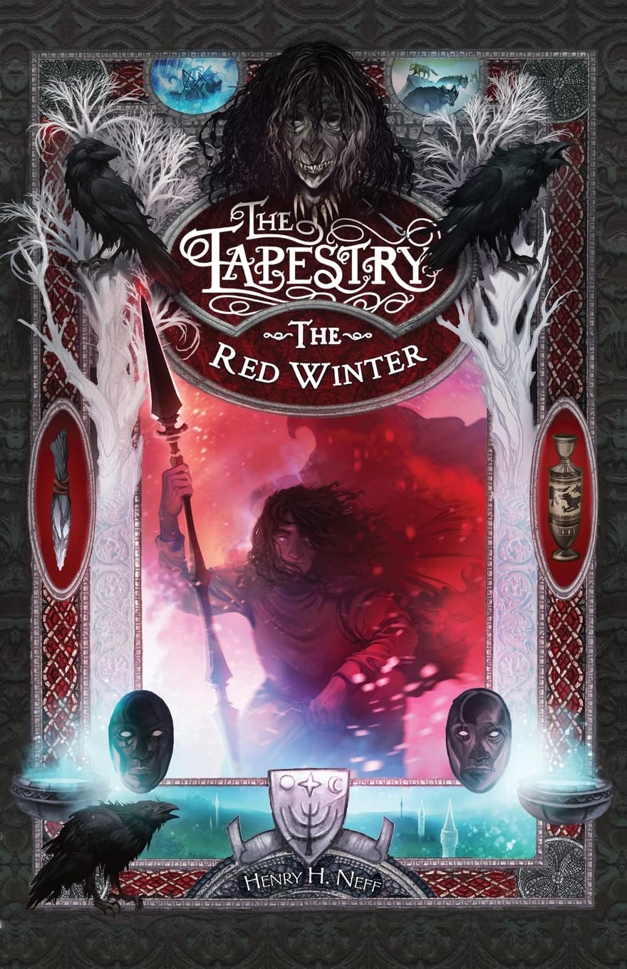 The Red Winter: Book Five of The Tapestry Fairy Tales & Legends