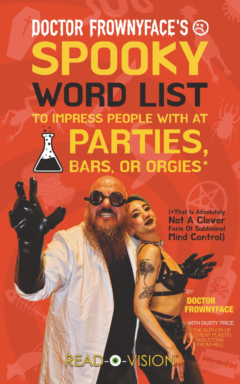 Doctor Frownyface's Spooky Word List To Impress People With At Parties, Bars, Or Orgies* (*That Is Absolutely Not A Clever Form Of Subliminal Mind Control) Contemporary literature Books
