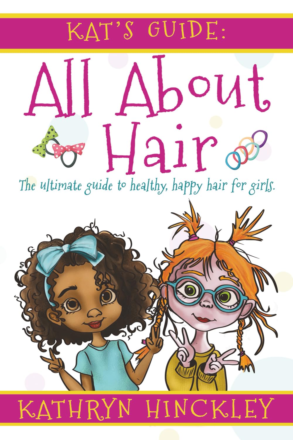 Kat's Guide All About Hair Self-help