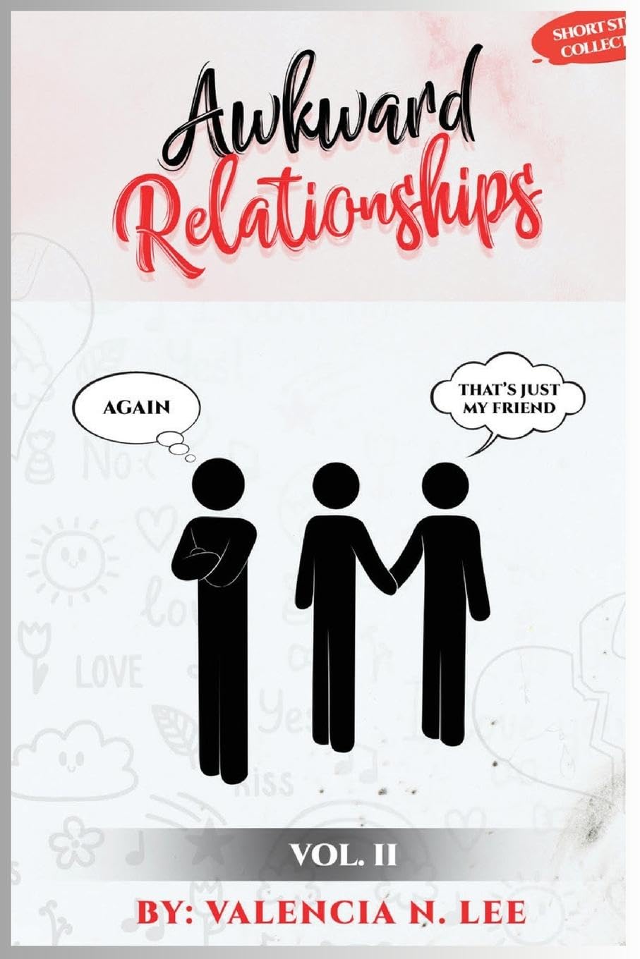 Awkward Relationships Short Story Collection Vol. II Memories