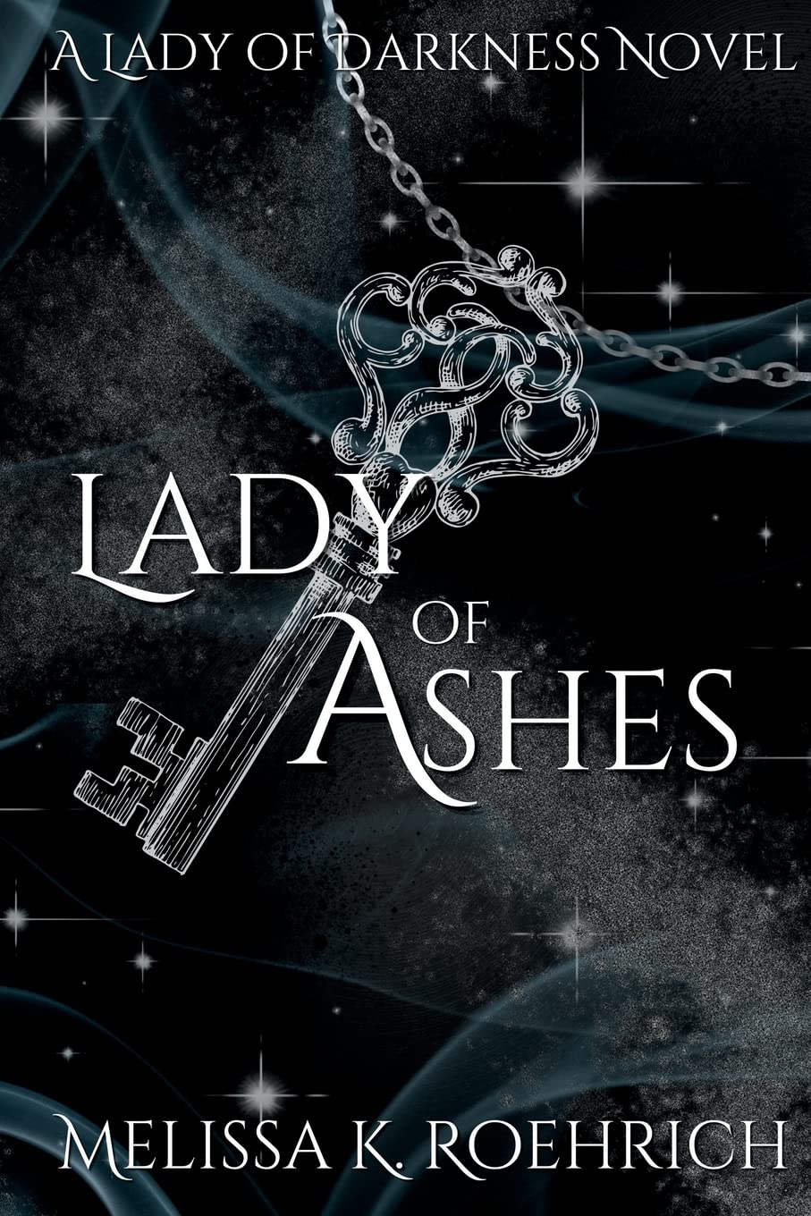 Lady of Ashes: (Lady of Darkness Book 3) Action & Adventure