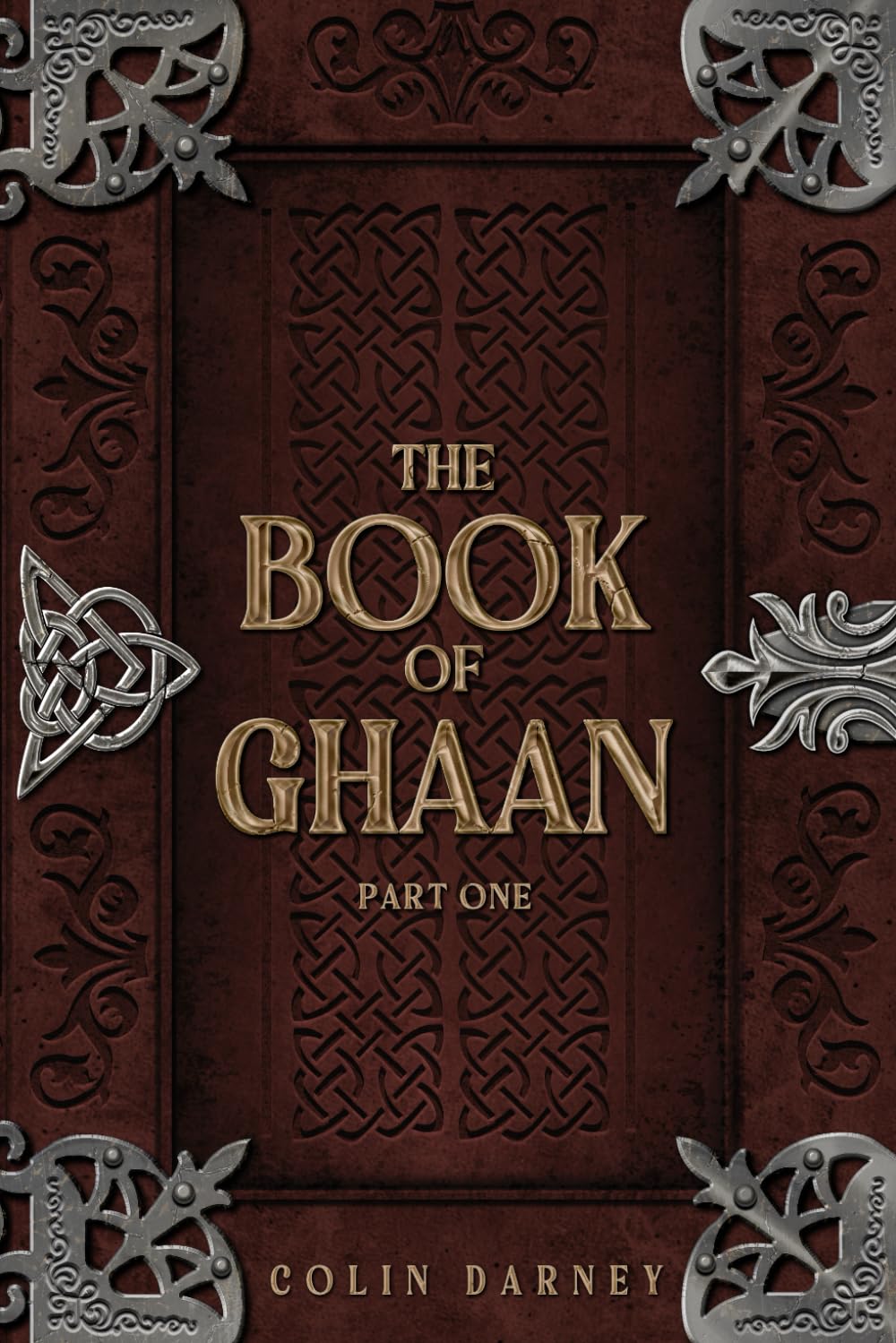 The Book of Ghaan, Part One Dark Fantasy