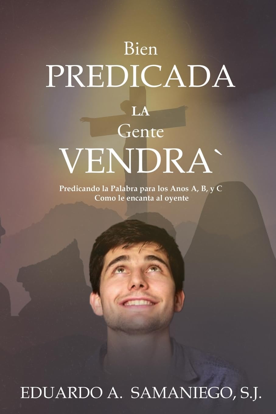 Bien Predicada la Gente Vendra Religion & Esotericism