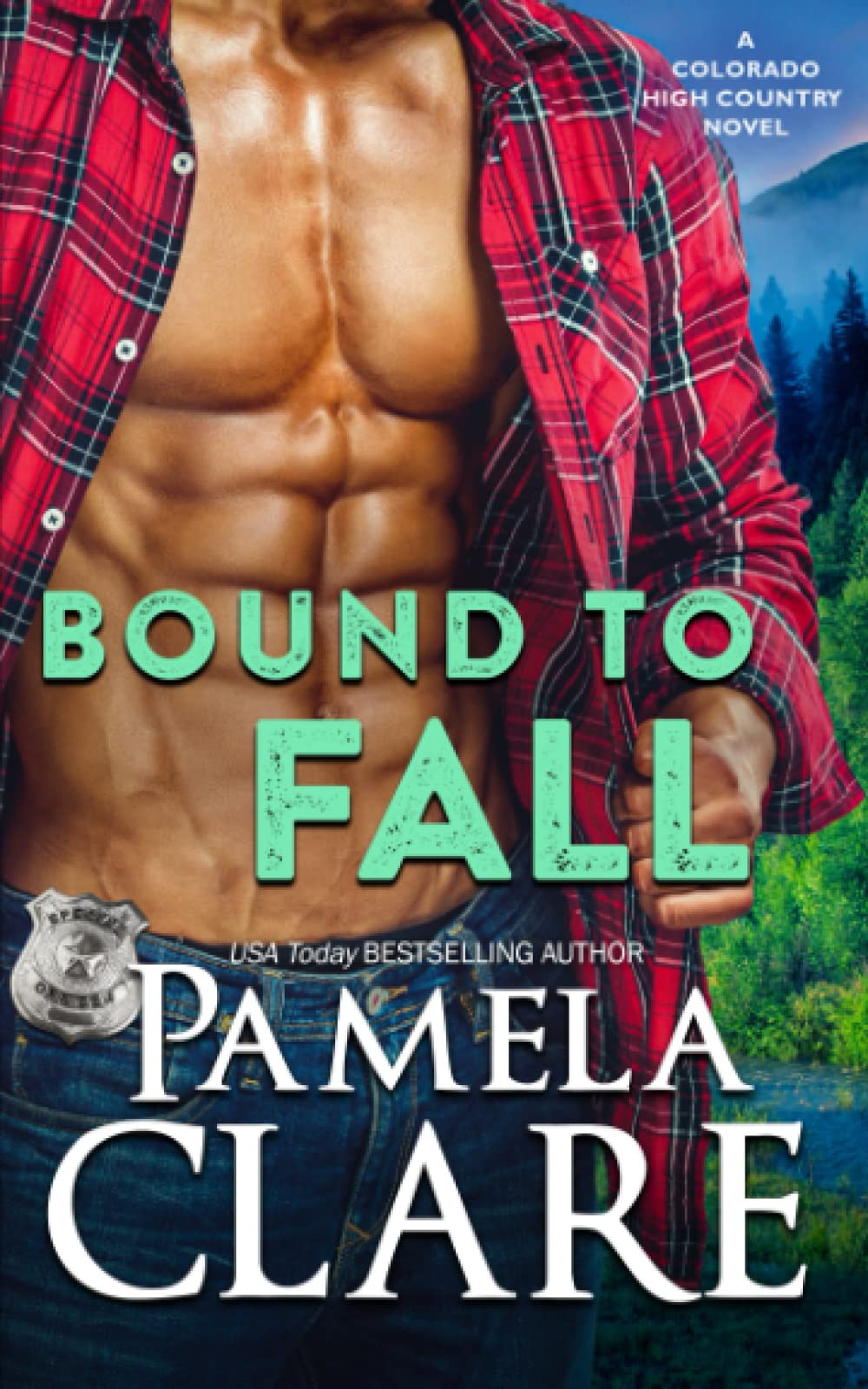 Bound to Fall (Colorado High Country, Band 10) Romantic Thrillers