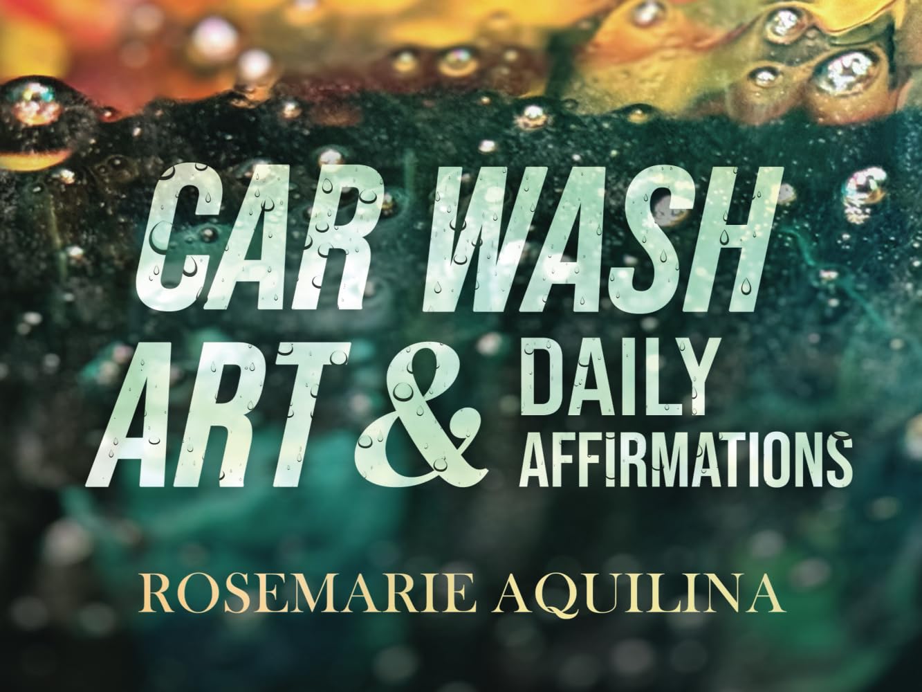 Car Wash Art & Daily Affirmations Film, Art & Culture