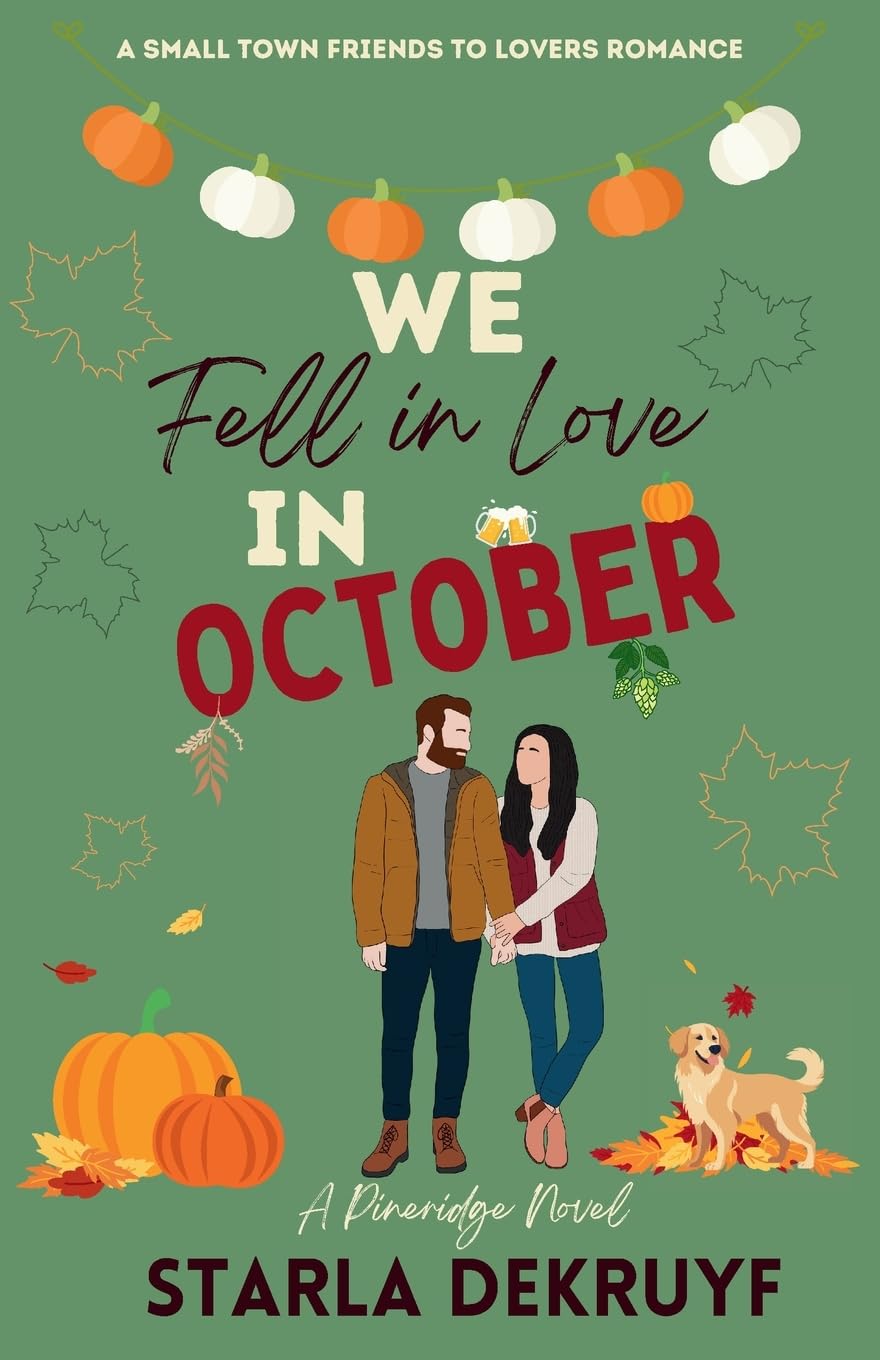 We Fell in Love in October: A Small Town Friends to Lovers Romance (Pineridge, Band 2) Humour & Satire