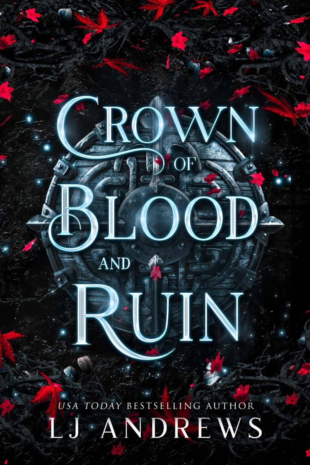 Crown of Blood and Ruin: A romantic fairy tale fantasy (The Broken Kingdoms, Band 3) Books