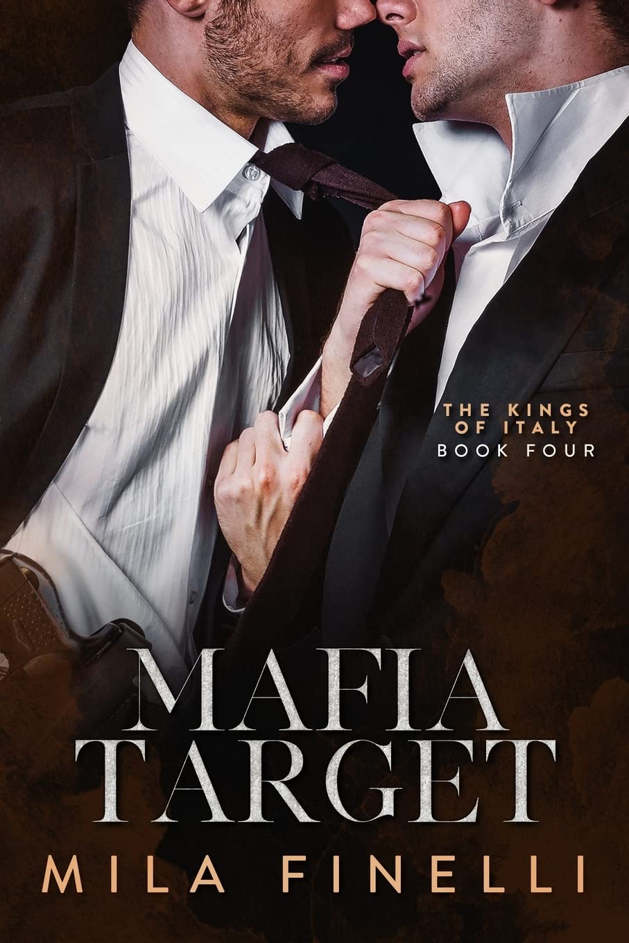 Mafia Target: A Dark Mafia M/M Romance (The Kings of Italy, Band 4) Contemporary literature