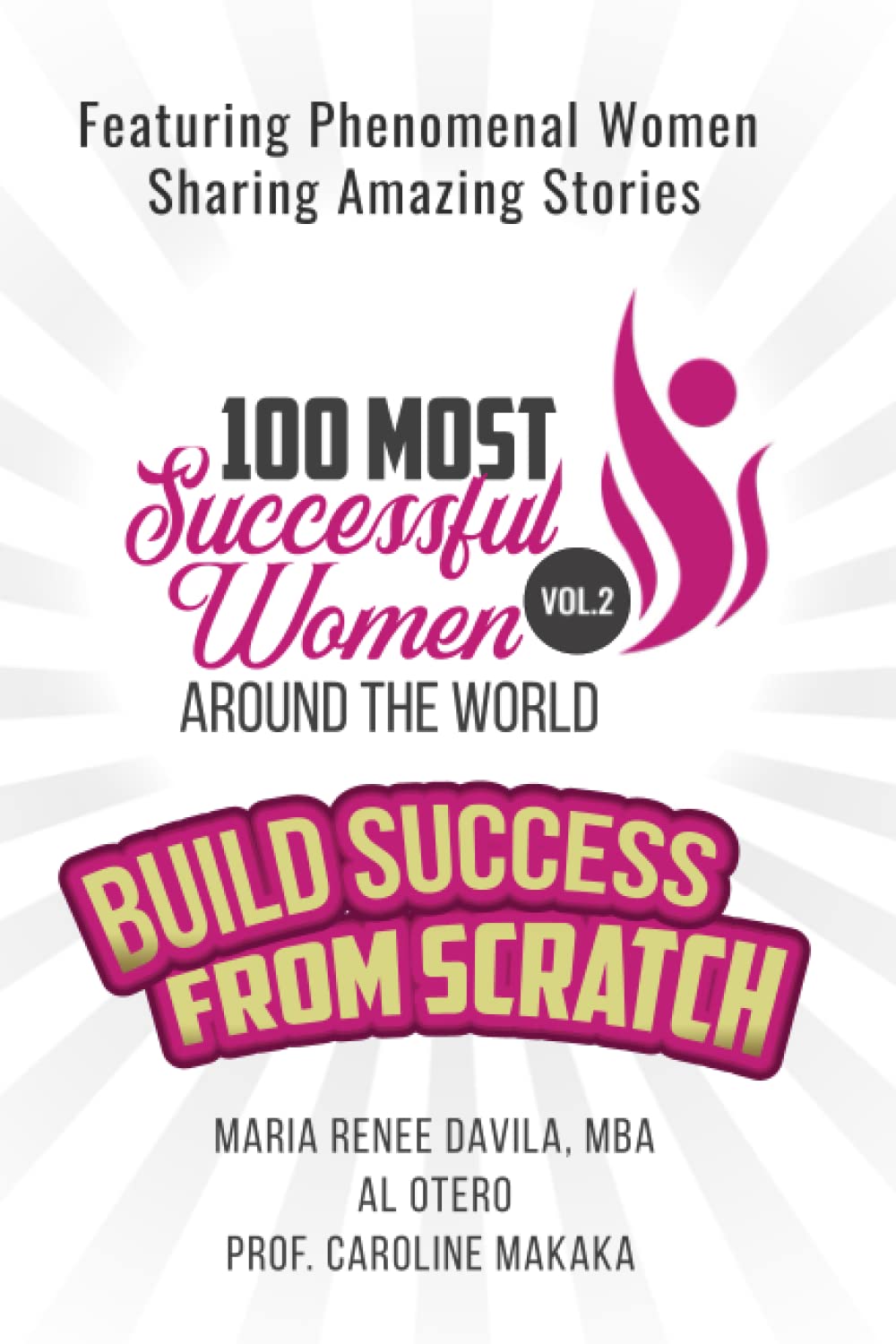 100 Most Successful Women Vol. 2: Build Success From Scratch Politics & Society