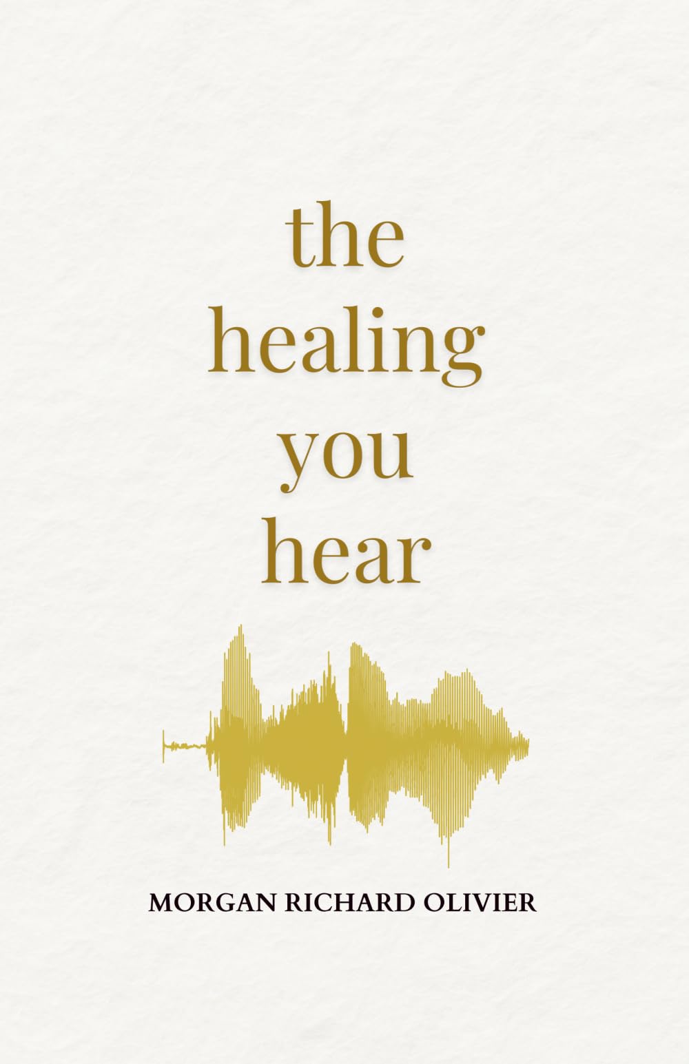 The Healing You Hear Poetry