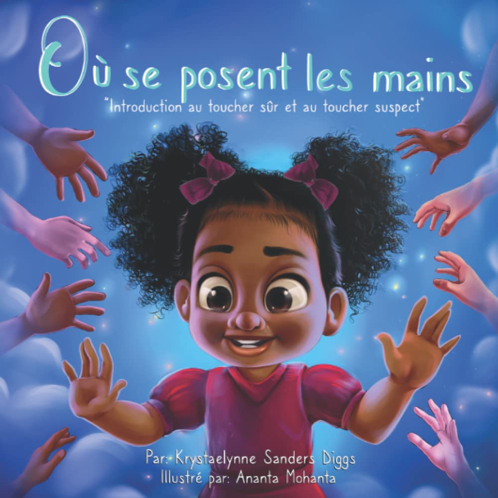 Où se posent les mains: Introduction au toucher sûr et au toucher suspect Non-fiction