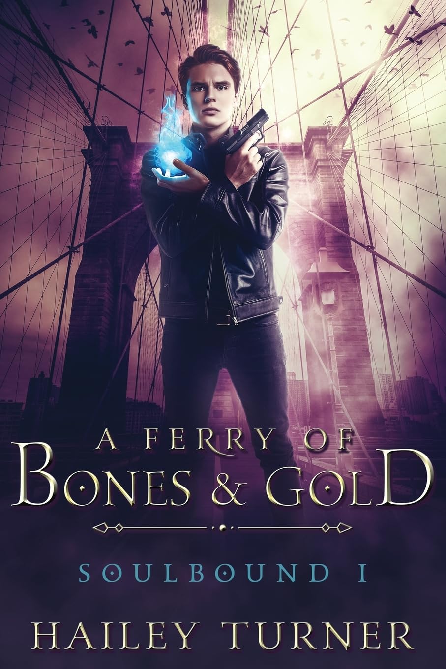 A Ferry of Bones & Gold (Soulbound, Band 1) LGBTQ+