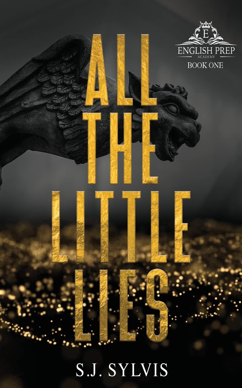 All the Little Lies: A High School Bully Romance (Special Edition) book