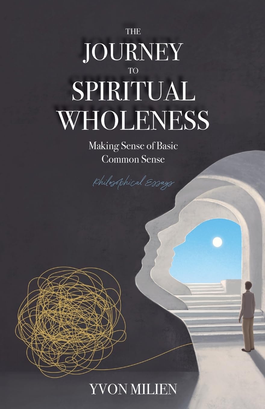 The Journey to Spiritual Wholeness Philosophy
