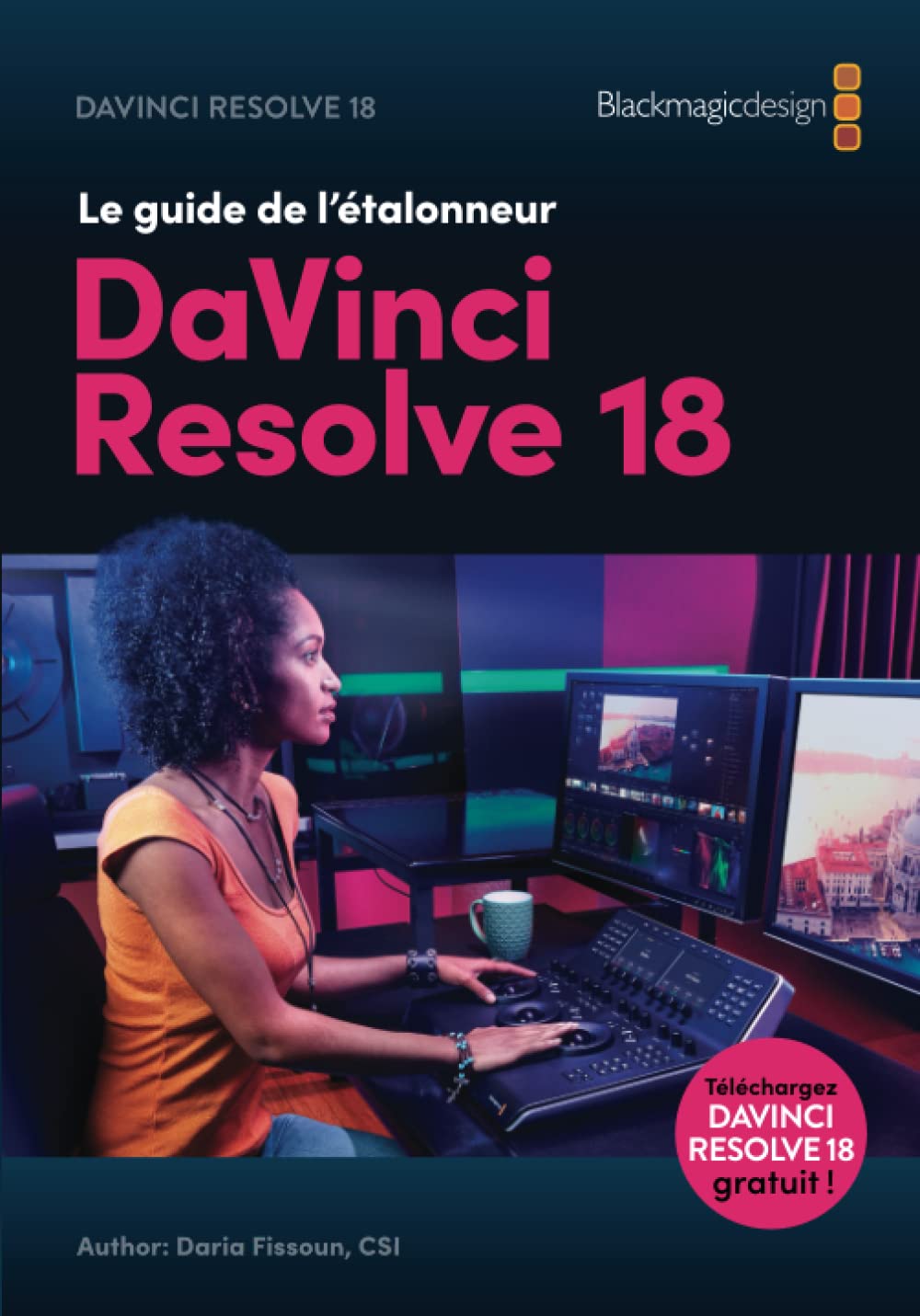 Le guide de l’étalonneur DaVinci Resolve 18 Books