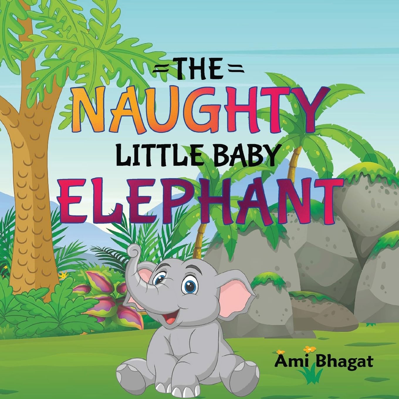 The Naughty Little Baby Elephant Parents & Children