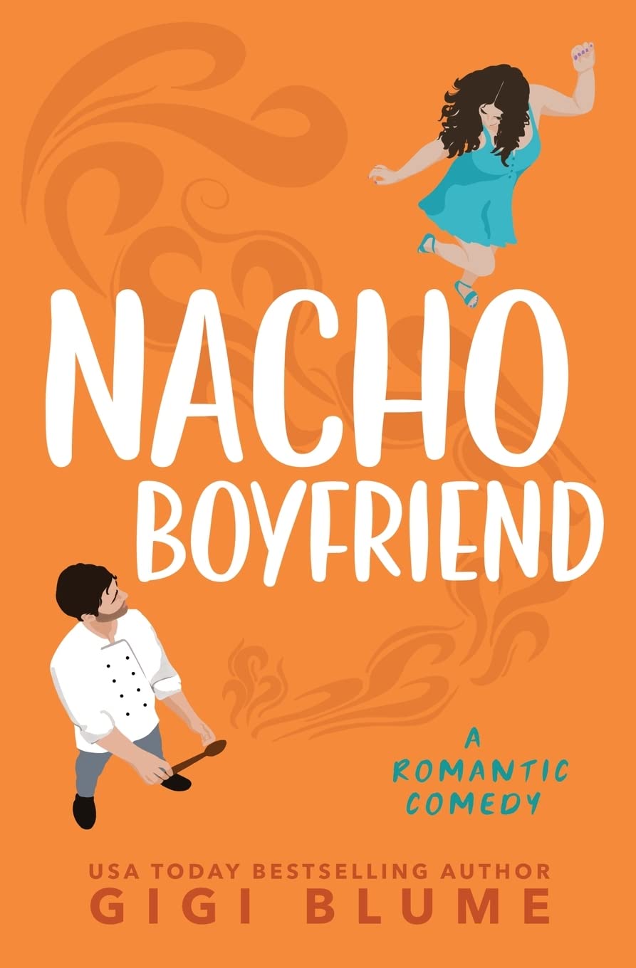 Nacho Boyfriend: A Fake Relationship Romantic Comedy (Precio Brothers, Band 3) Humour & Satire