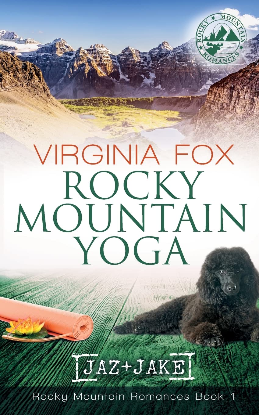 Rocky Mountain Yoga (Rocky Mountain Romances, Book 1) Contemporary literature